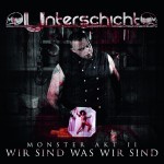 Unterschicht - Monster Akt 2: Wir sind was wir sind
