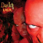 Das Ich - Lava