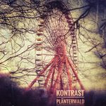 Kontrast – Plänterwald