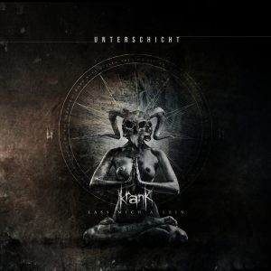 Unterschicht – Krank (Lass mich allein)